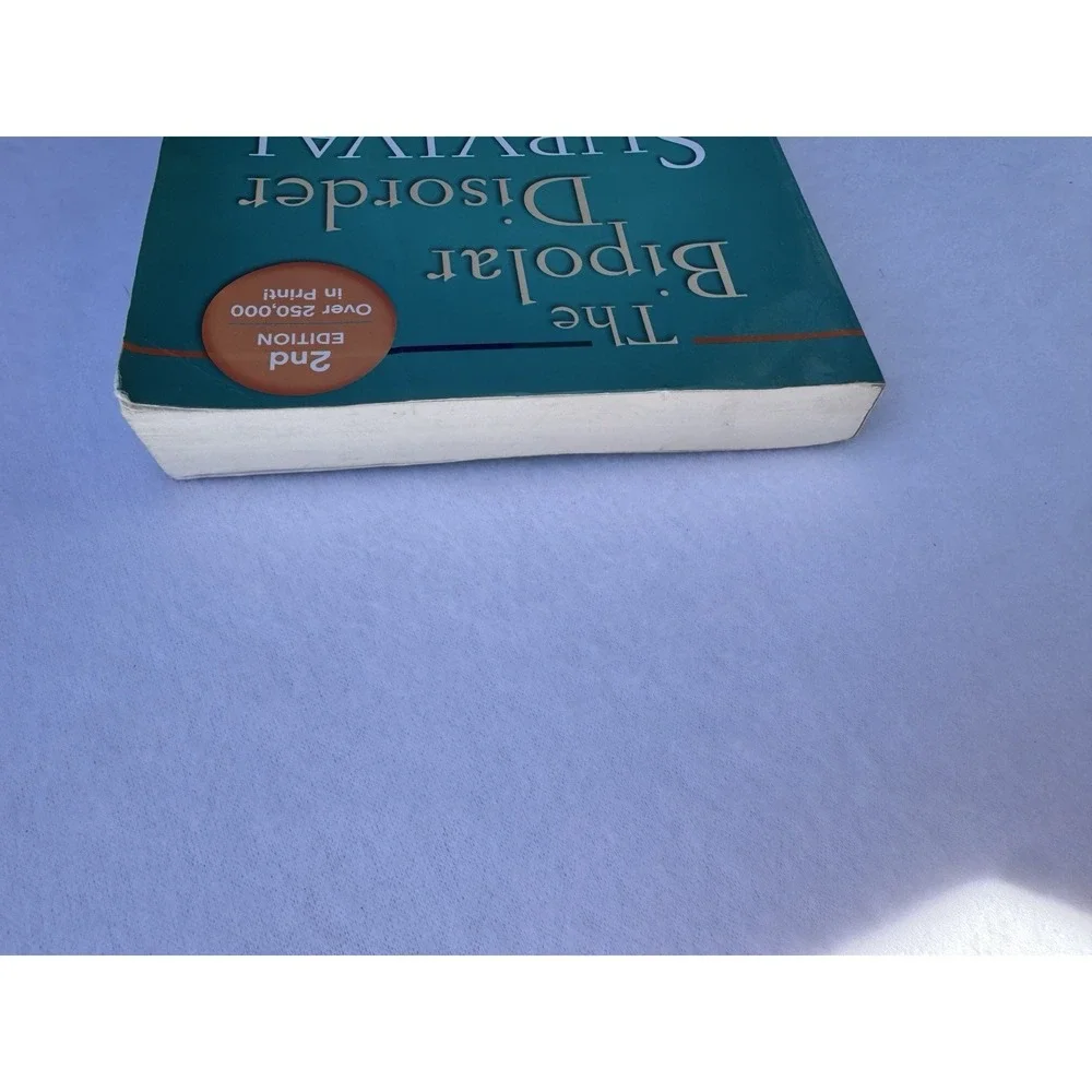 The Bipolar Disorder Survival‎ Guide, Second Edition: What You and Your Family N